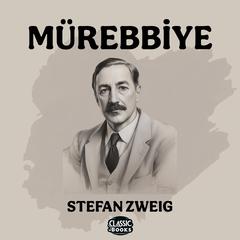 Mürebbiye Audiobook, by Stefan Zweig