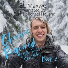 Chains Required Audiobook, by BL Maxwell