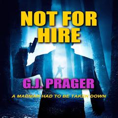 Not For Hire Audiobook, by G.J. Prager