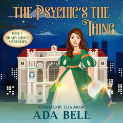 The Psychics the Thing Audiobook, by Ada Bell