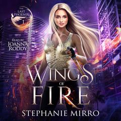 Wings of Fire Audiobook, by Stephanie Mirro