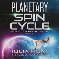 Planetary Spin Cycle Audiobook, by Julia Huni