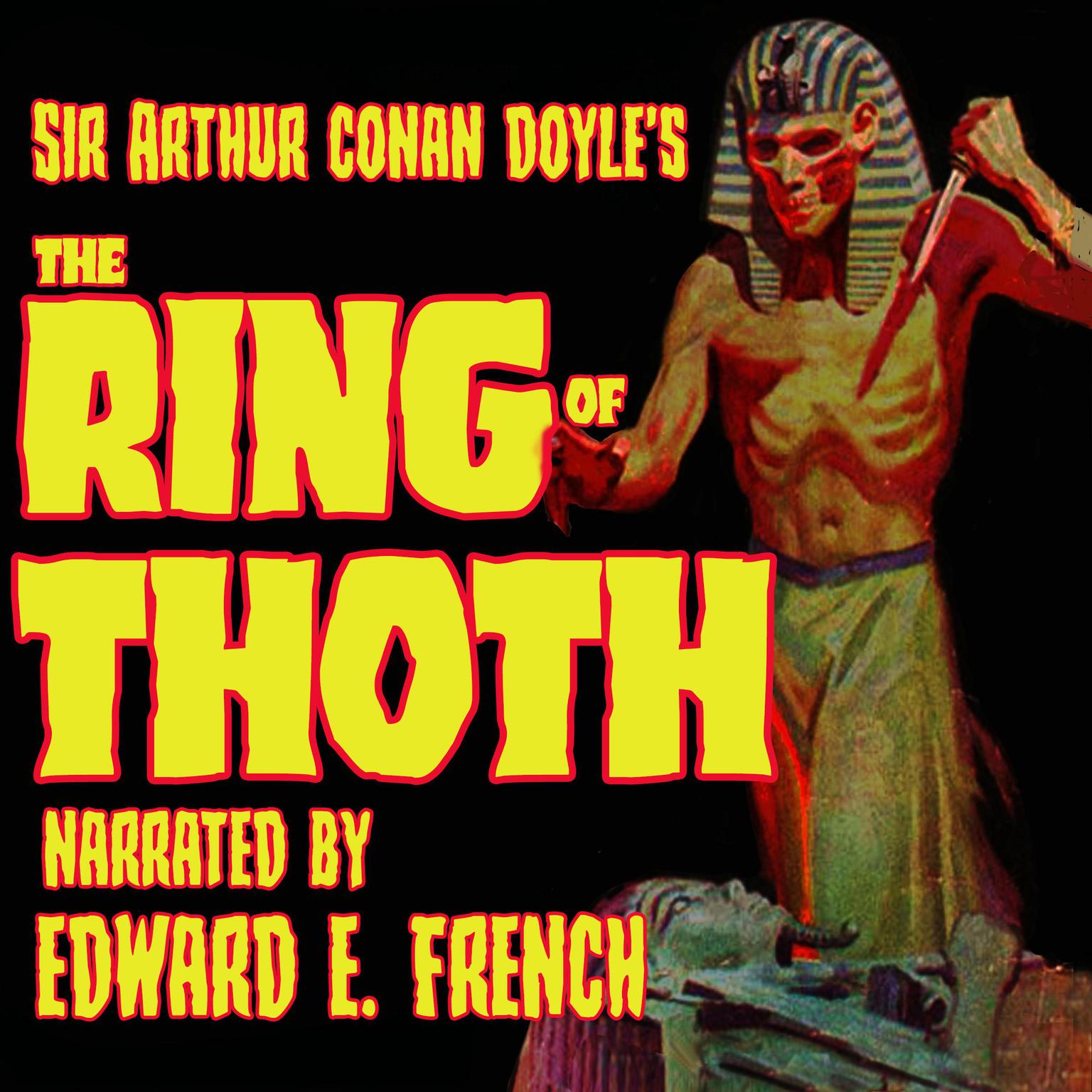 The Ring of Thoth Audiobook, by Arthur Conan Doyle