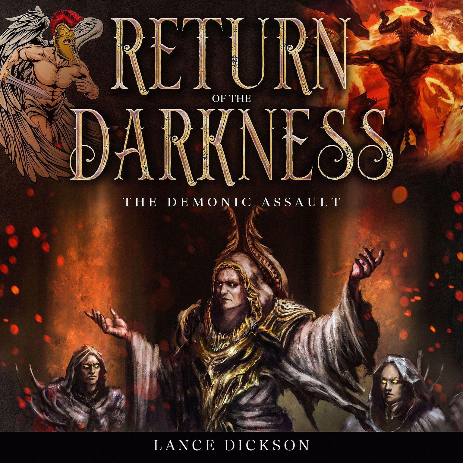 Return of the Darkness: The Demonic Assault Audiobook, by Lance Dickson