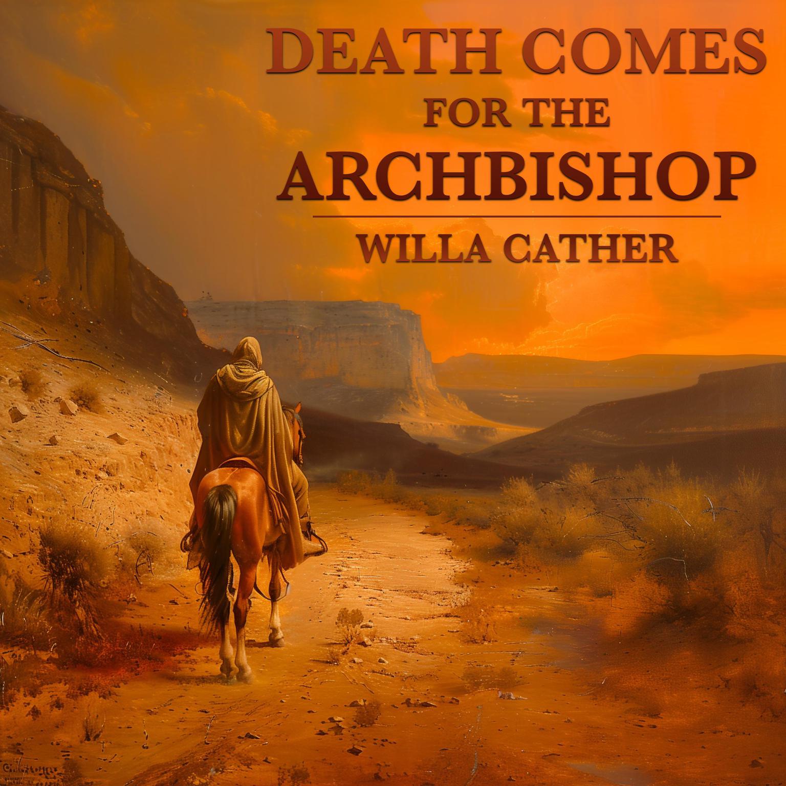 Death Comes for the Archbishop Audiobook, by Willa Cather