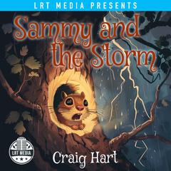 Sammy and the Storm Audiobook, by Craig Hart