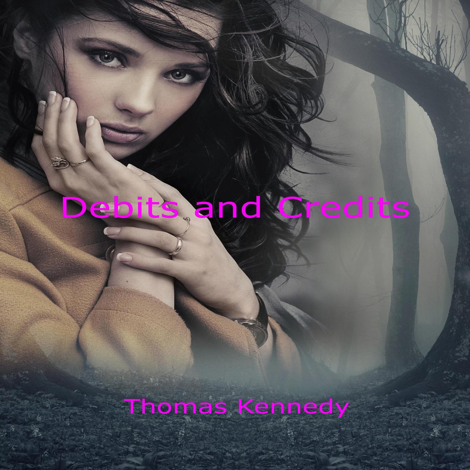 Debits and Credits Audiobook, by Thomas Kennedy