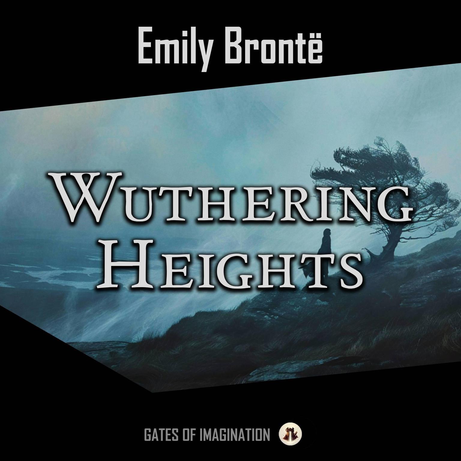 Wuthering Heights Audiobook, by Emily Brontë