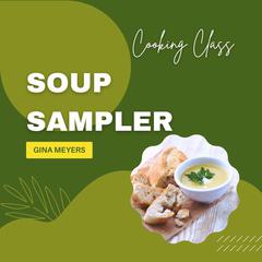 Cooking Class: Soup Sampler Audiobook, by Gina Meyers
