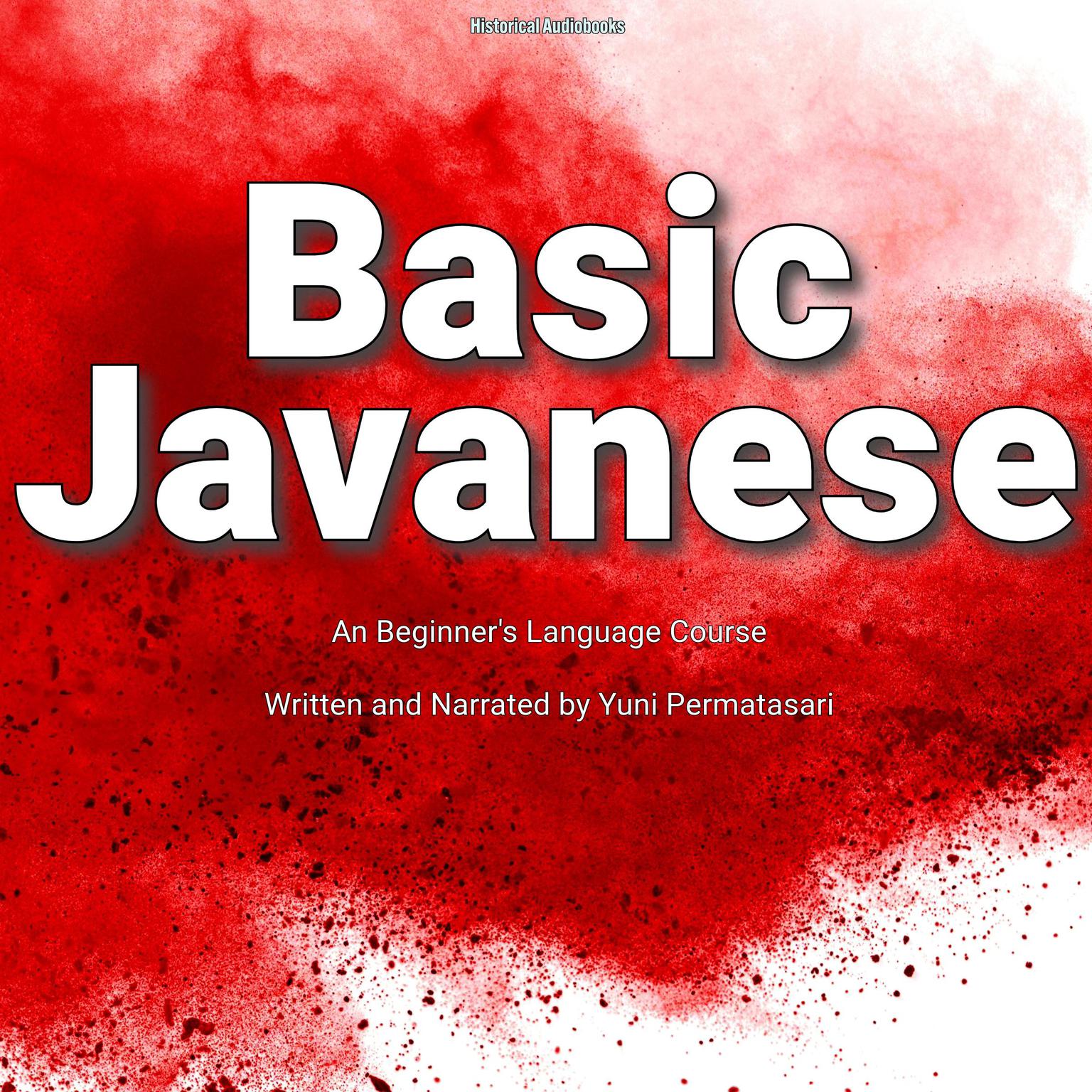 Basic Javanese: A Beginners Language Course Audiobook, by Yuni Permatasari