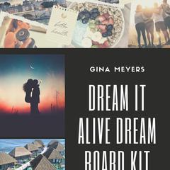 Dream It Alive Dream Board Kit Audiobook, by Gina Meyers