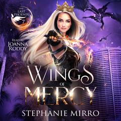 Wings of Mercy Audiobook, by Stephanie Mirro