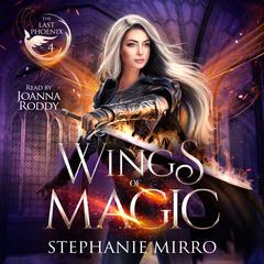 Wings of Magic Audiobook, by Stephanie Mirro