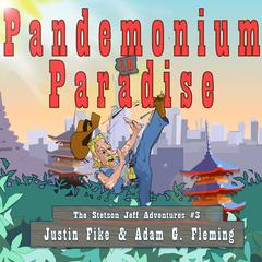 Pandemonium in Paradise Audiobook, by Adam G. Fleming