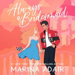 Always a Bridesmaid Audiobook, by Marina Adair