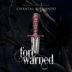 Forewarned Audibook, by Chantal Fernando