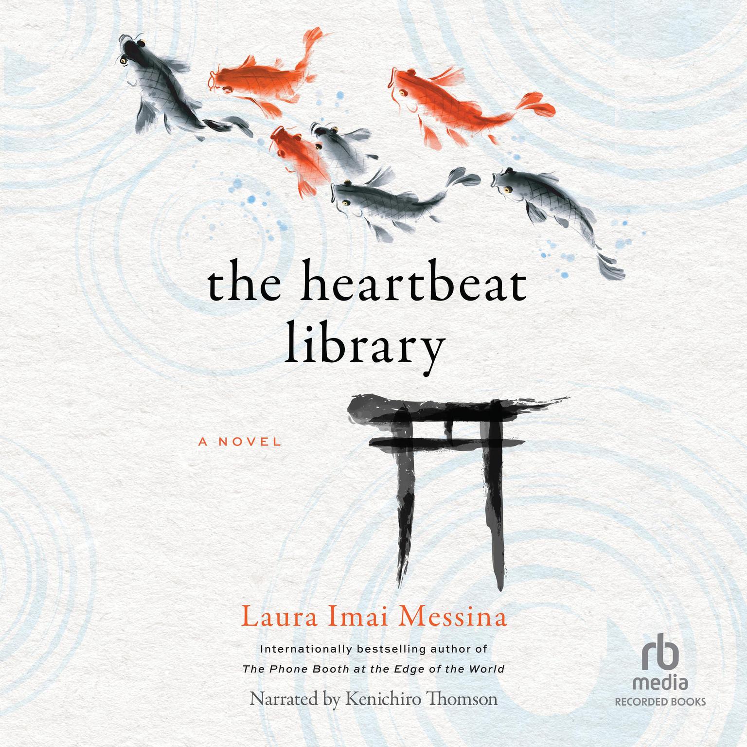 The Heartbeat Library Audiobook, by Laura Imai Messina