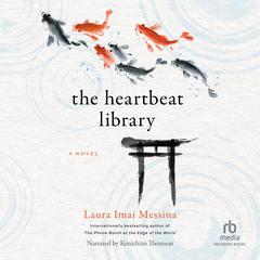 The Heartbeat Library Audibook, by Laura Imai Messina