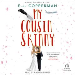 My Cousin Skinny Audiobook, by E. J. Copperman