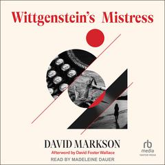 Wittgensteins Mistress Audiobook, by David Markson