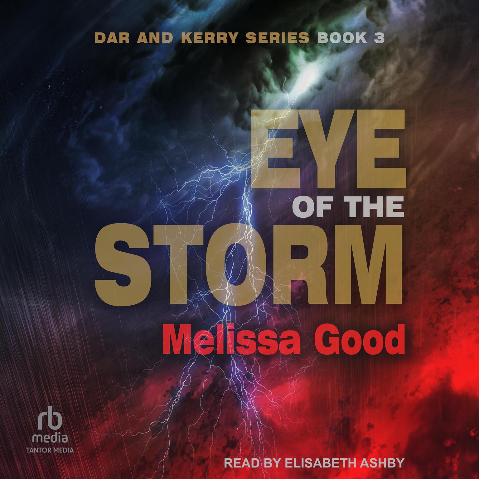 Eye of the Storm Audiobook, by Melissa Good