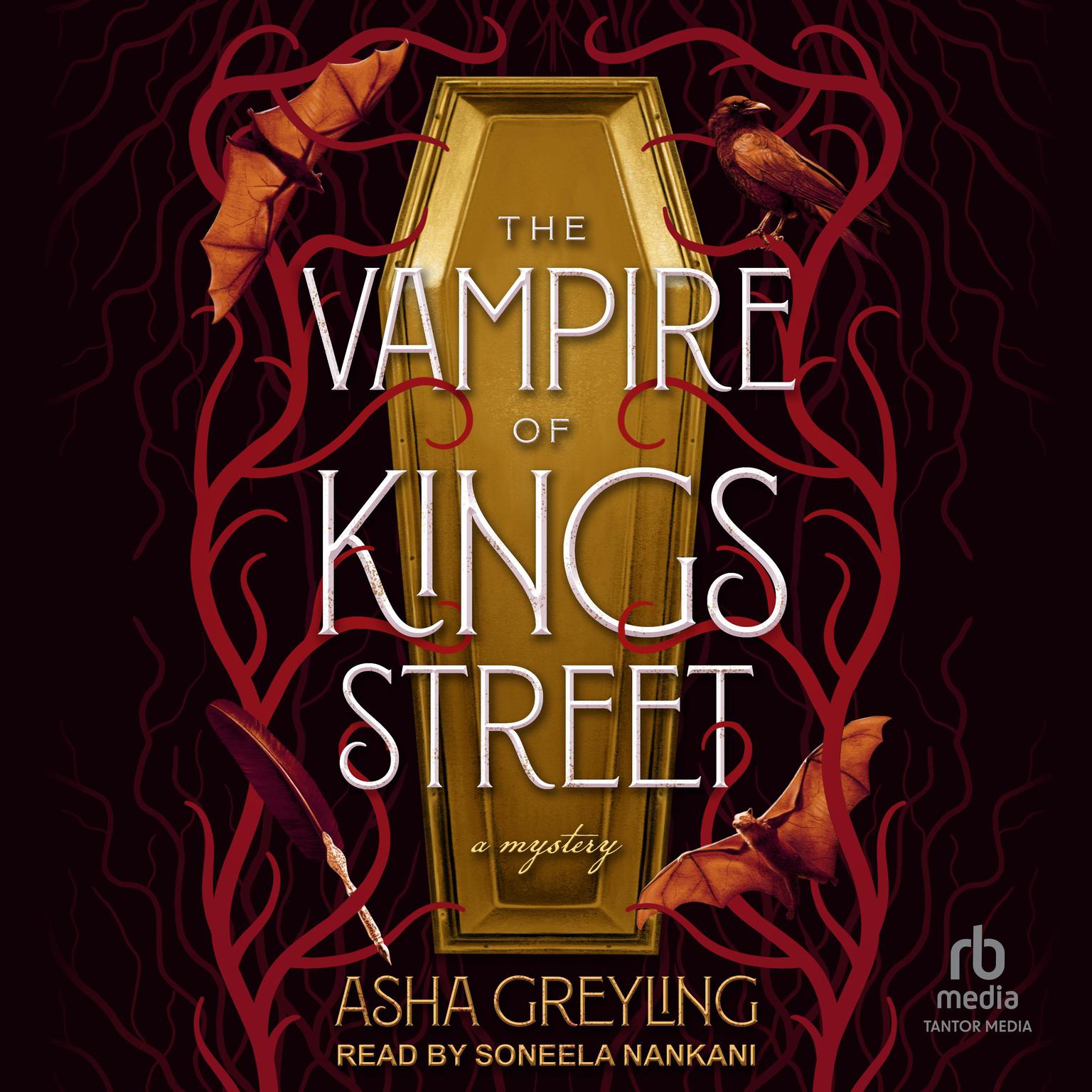 The Vampire of Kings Street: A Novel Audiobook, by Asha Greyling