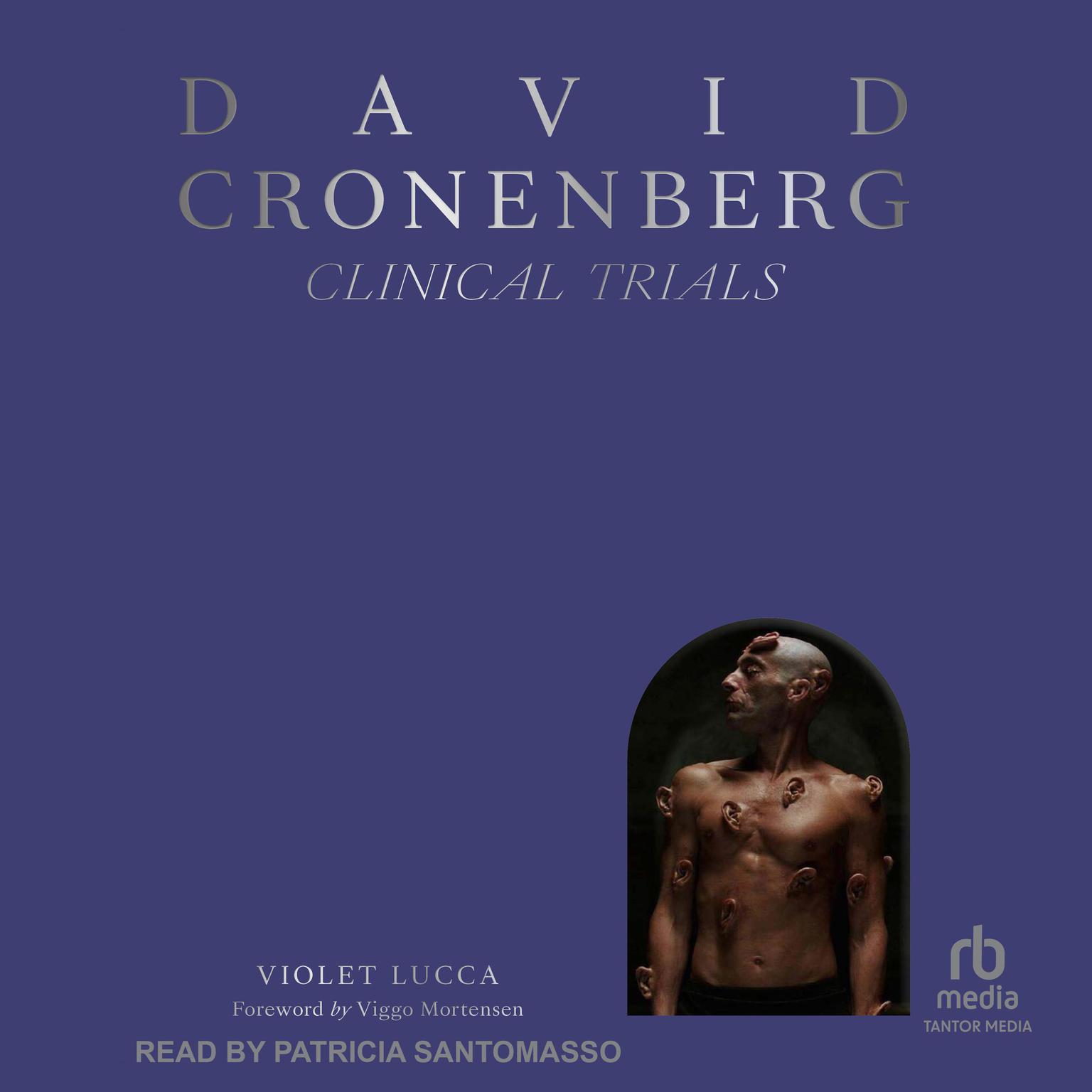 David Cronenberg: Clinical Trials Audiobook, by Violet Lucca