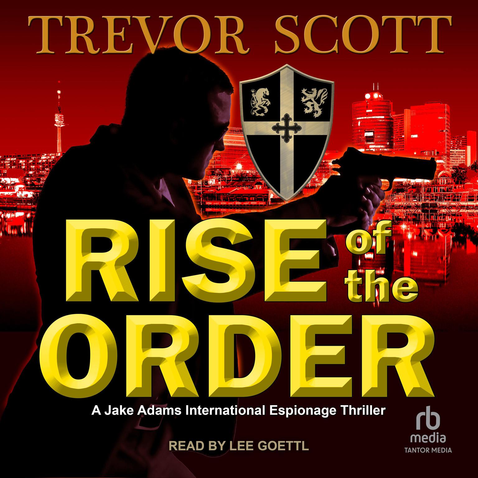 Rise of the Order Audiobook, by Trevor Scott