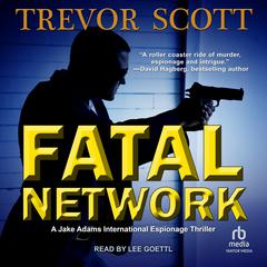 Fatal Network Audibook, by Trevor Scott