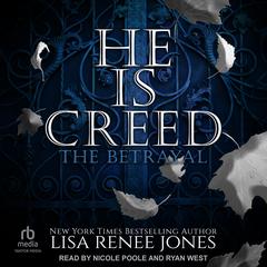 He Is Creed: The Betrayal Audibook, by Lisa Renee Jones