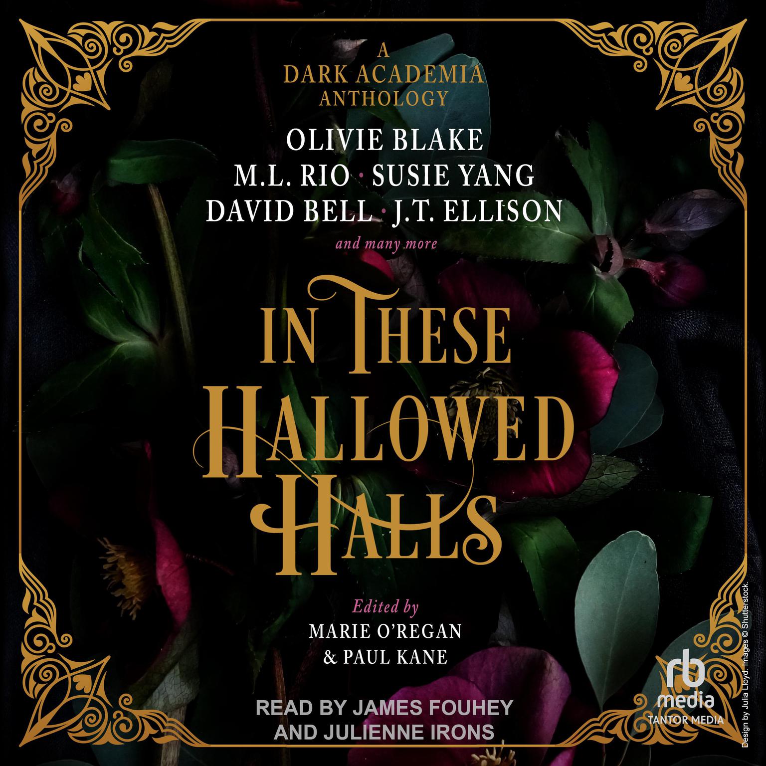 In These Hallowed Halls: A Dark Academia Anthology Audiobook, by various authors