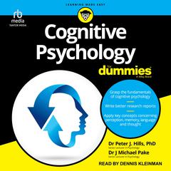 Cognitive Psychology For Dummies Audibook, by Michael Pake