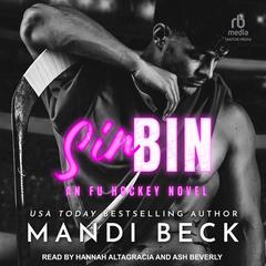 Sin Bin Audibook, by Mandi Beck