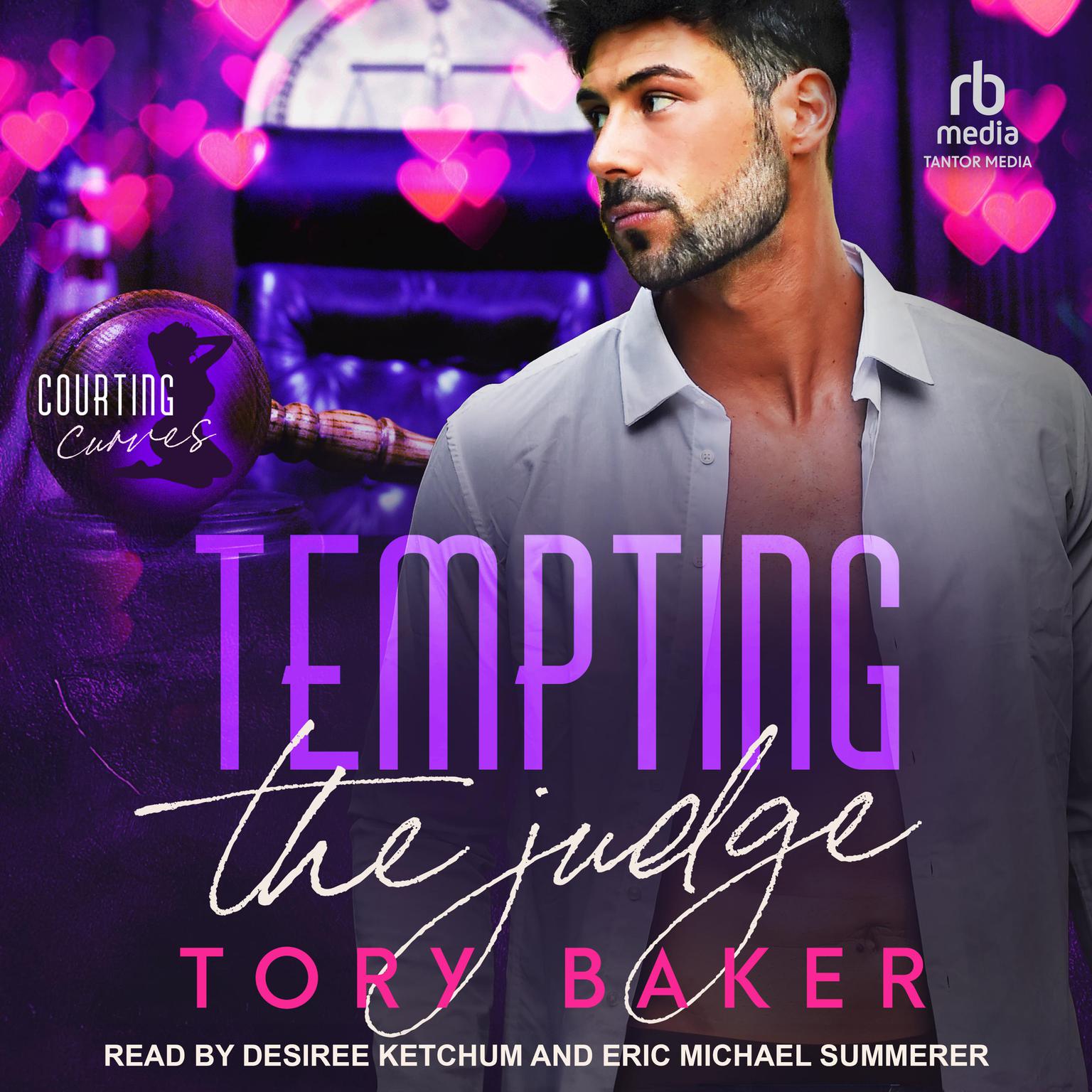 Tempting the Judge: Courting Curves Audiobook, by Tory Baker