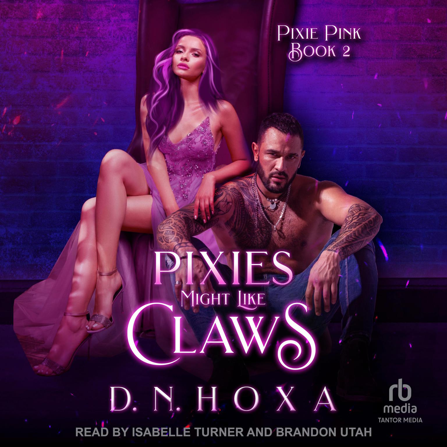 Pixies Might Like Claws Audiobook, by D.N. Hoxa