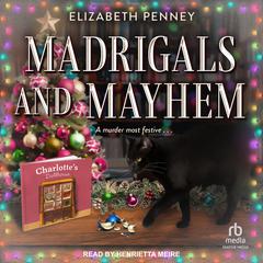 Madrigals and Mayhem Audibook, by Elizabeth Penney