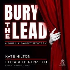 Bury the Lead Audibook, by 