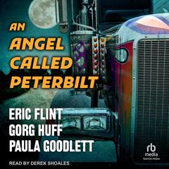 An Angel Called Peterbilt Audiobook, by Eric Flint