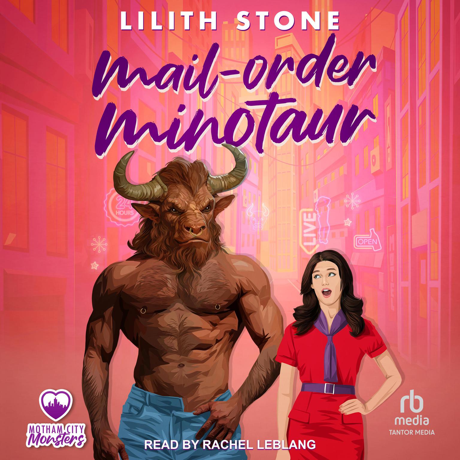 Mail Order Minotaur Audiobook, by Lilith Stone