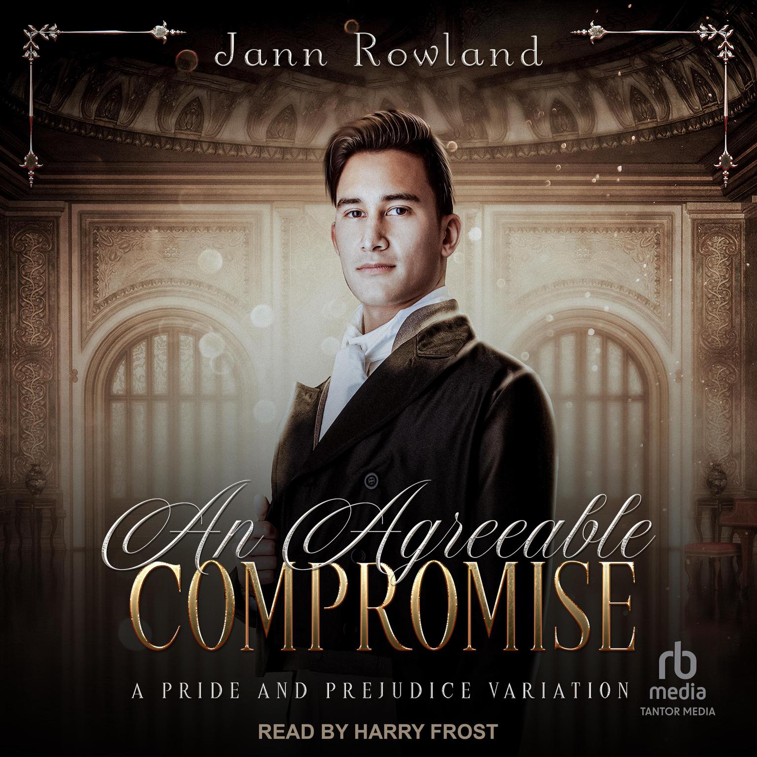 An Agreeable Compromise Audiobook, by Jann Rowland