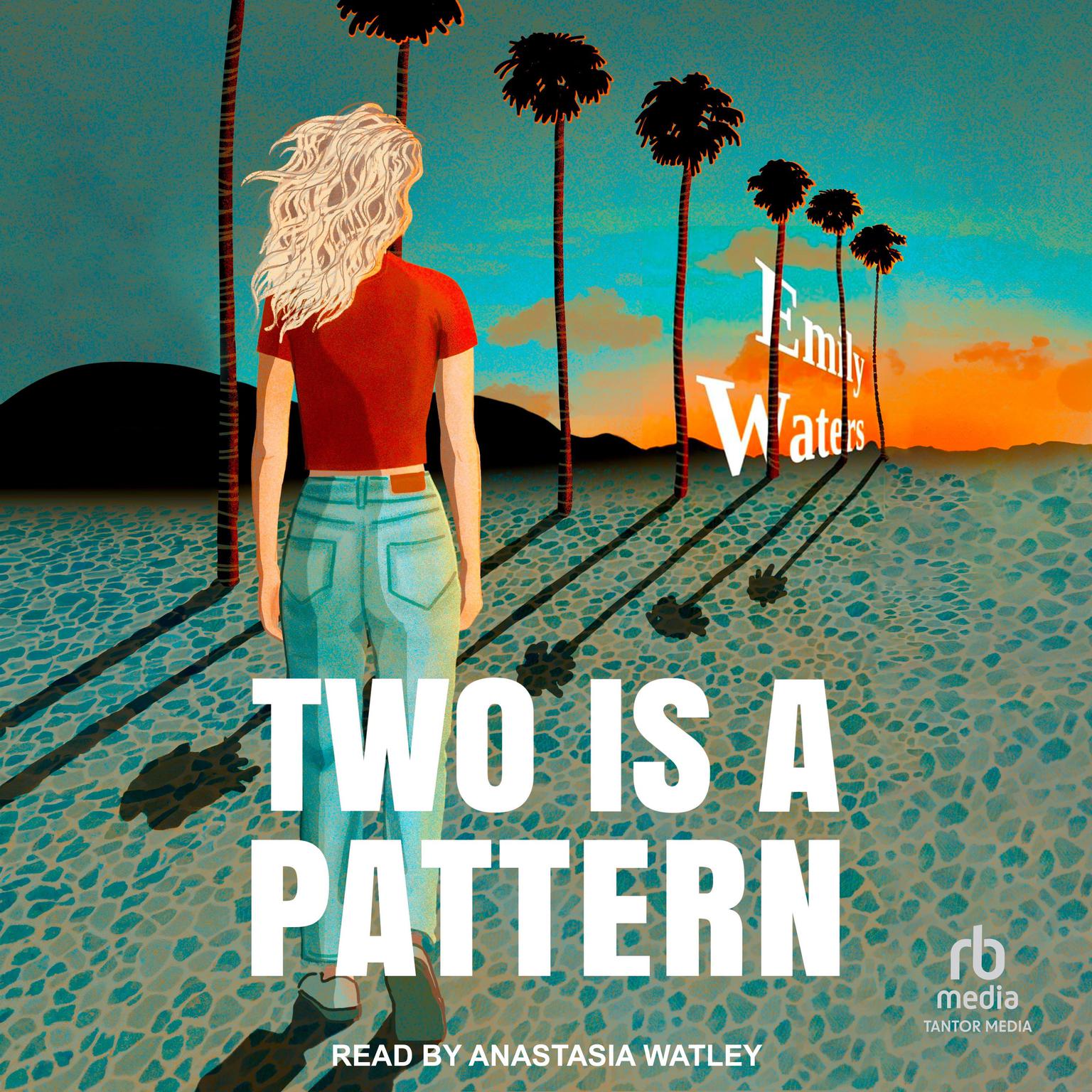 Two Is A Pattern Audiobook, by Emily Waters