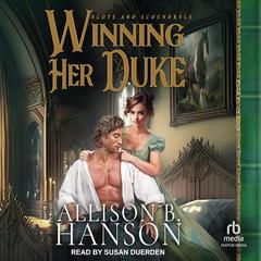 Winning Her Duke Audiobook, by Allison B. Hanson