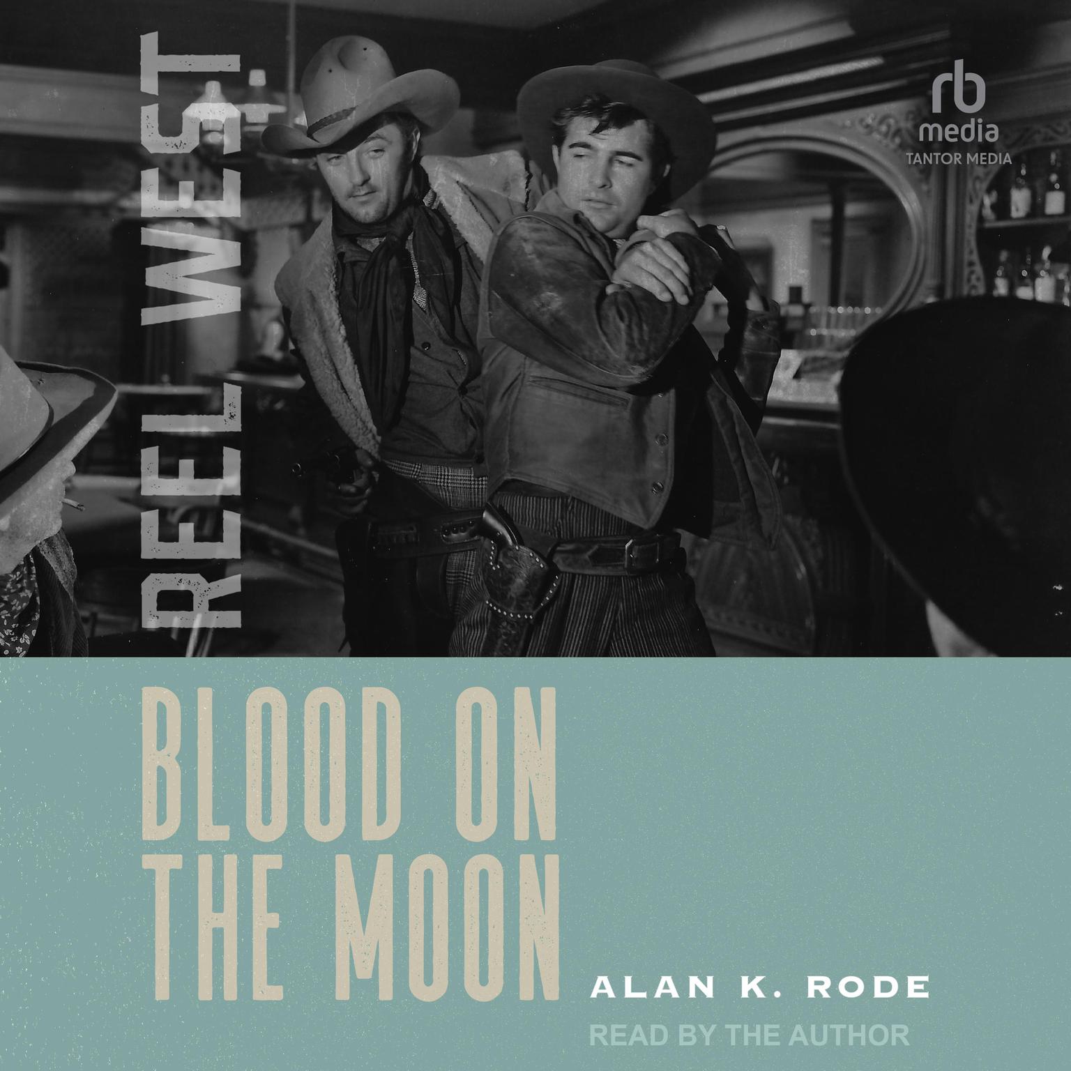 Blood on the Moon Audiobook, by Alan K. Rode