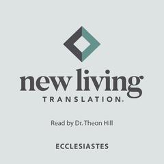 Holy Bible - Ecclesiastes: New Living Translation (NLT) Audiobook, by The Bible