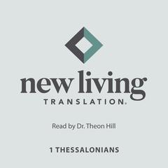 Holy Bible - 1 Thessalonians: New Living Translation (NLT) Audiobook, by The Bible