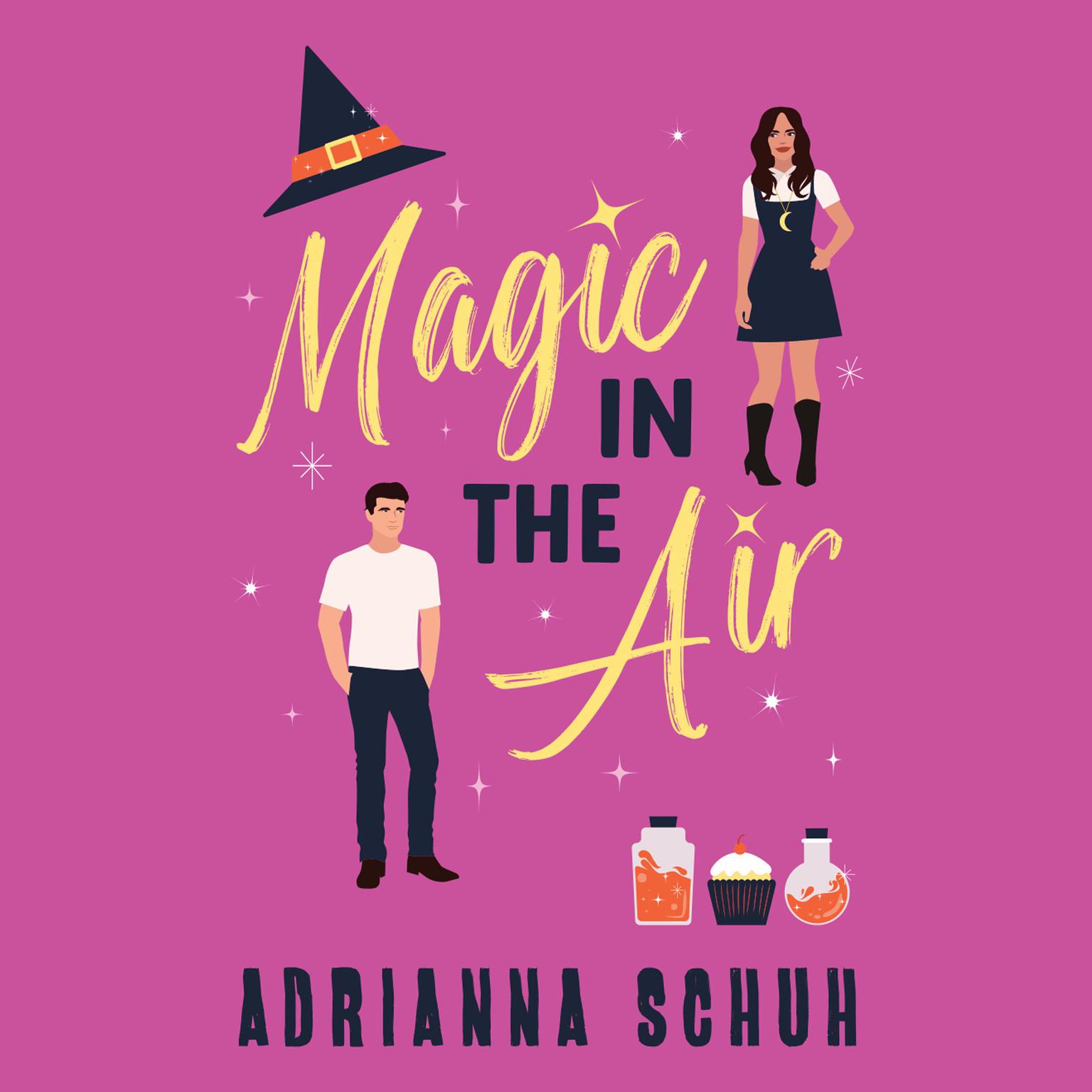 Magic in the Air Audiobook, by Adriana Schuh