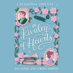 A Rivalry of Hearts Audibook, by Tessonja Odette