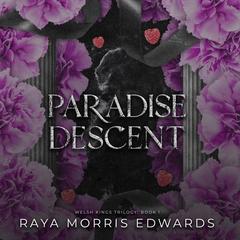 Paradise Descent Audibook, by Raya Morris Edwards