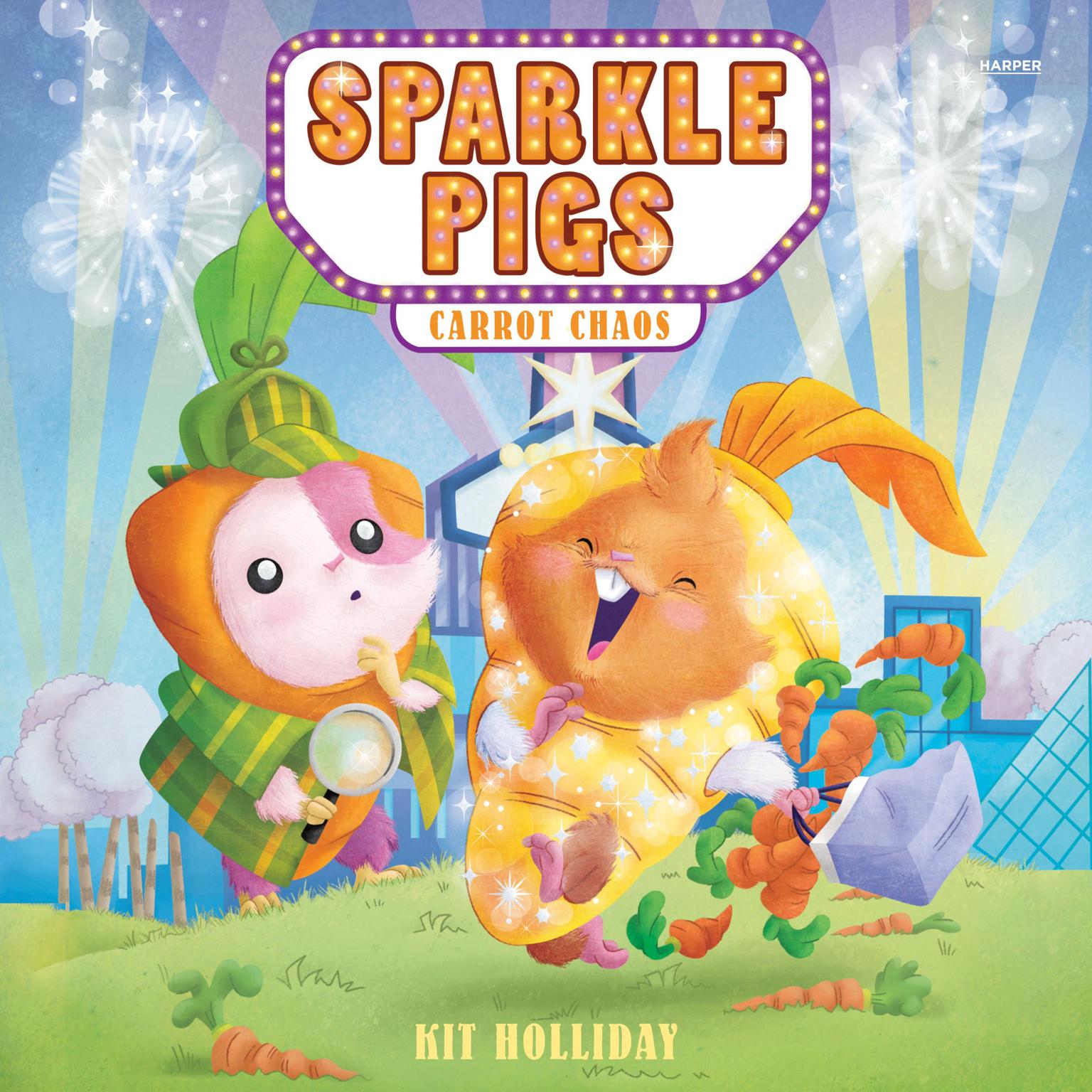 Sparkle Pigs #1: Carrot Chaos Audiobook, by Kit Holliday