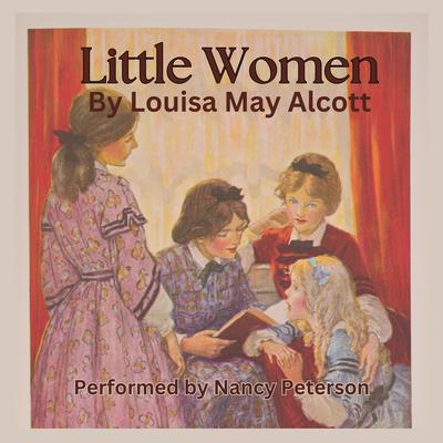 Little Women Audibook, by Louisa May Alcott
